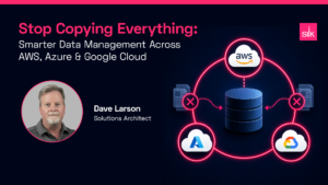 Webinar banner for Silk titled ‘Stop Copying Everything: Smarter Data Management Across AWS, Azure & Google Cloud,’ featuring Dave Larson a alongside a graphic showing AWS, Azure, and Google Cloud connected to centralized data storage.